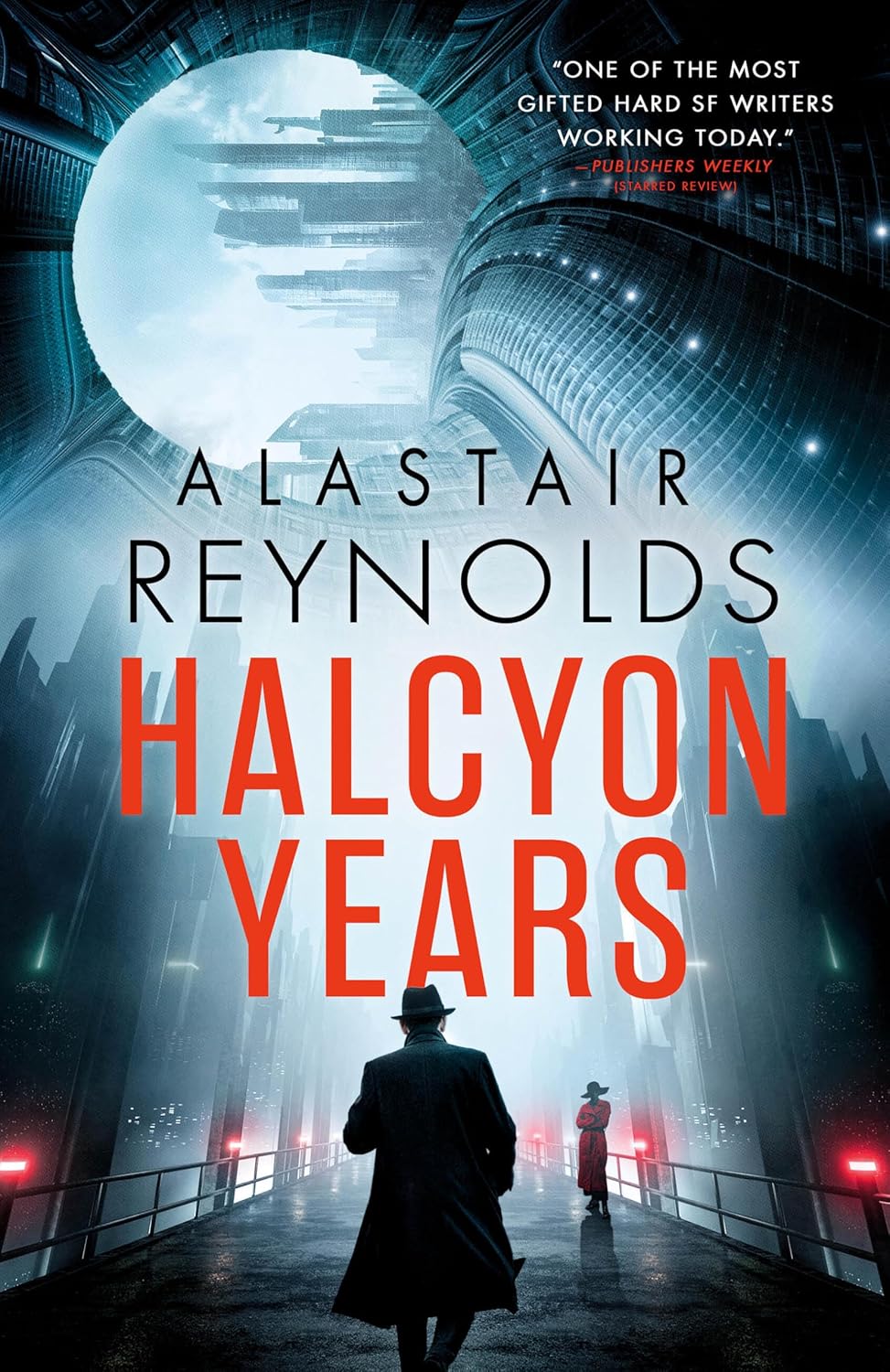 Cover for Halcyon Years by Alastair Reynolds, showing the silhouette of someone walking the streets inside a large technological structure.