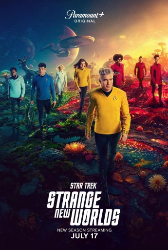Poster for Star Trek Strange New Worlds showing the crew on an alien planet with the Enterprise in the background.